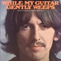 George Harrison - While my Guitar Gently Weeps